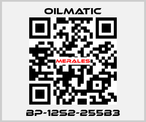 BP-12S2-255B3 OILMATIC