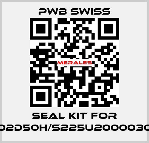 Seal Kit For 1202D50H/S225U20000302  PWB Swiss