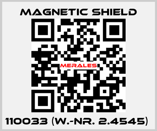 110033 (W.-Nr. 2.4545)  Magnetic Shield