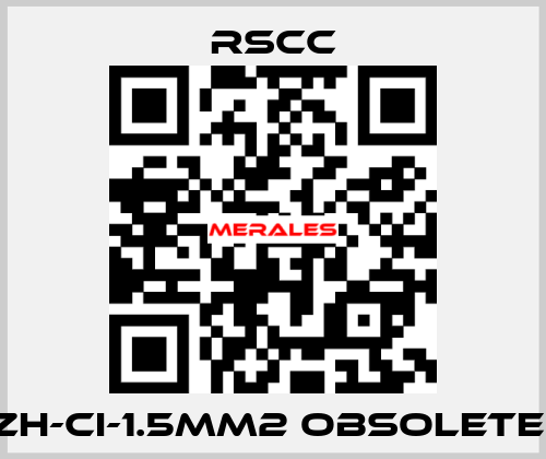 ZH-CI-1.5mm2 obsolete  RSCC