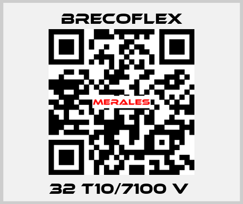 32 T10/7100 V  Brecoflex