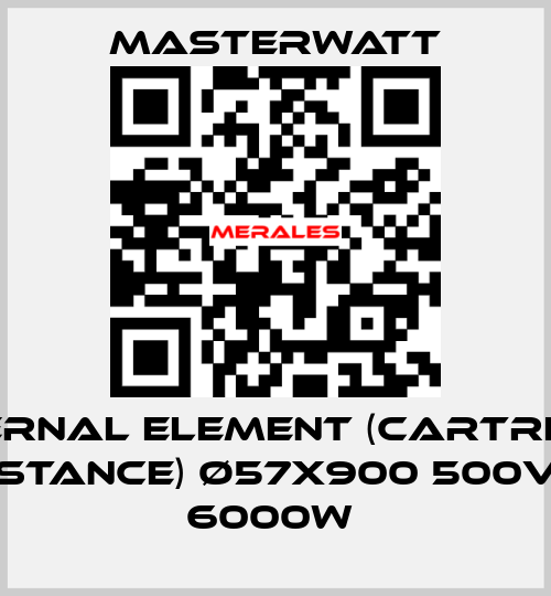 Internal element (cartridge Resistance) Ø57x900 500V/3Ph 6000W  Masterwatt