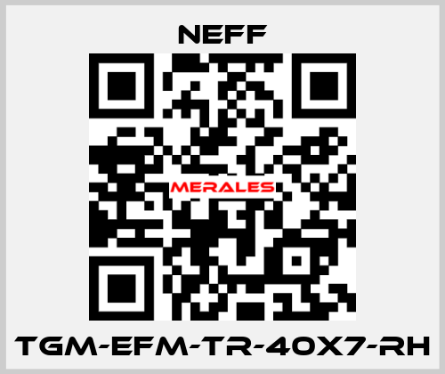 TGM-EFM-Tr-40x7-RH Neff