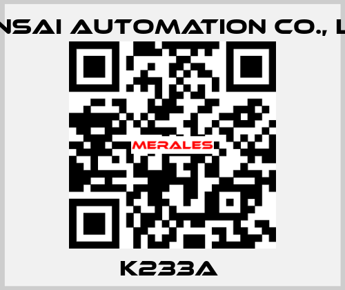 K233A  KANSAI Automation Co., Ltd.