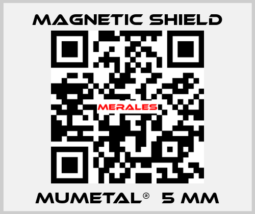 MuMetal®  5 mm Magnetic Shield