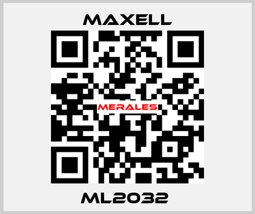 ML2032  MAXELL