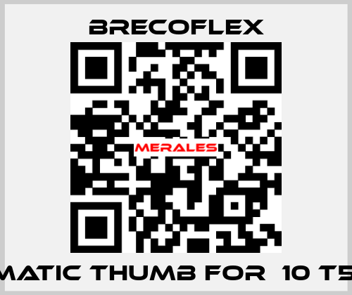 Prismatic thumb for  10 T5/3150 Brecoflex