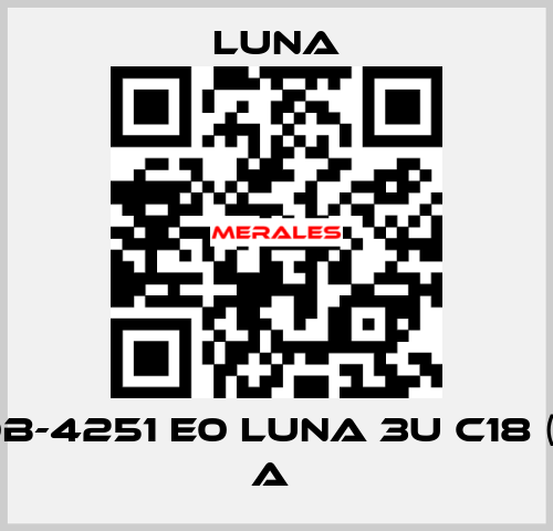 PH 00B-4251 E0 LUNA 3U C18 (2) 100 A  Luna