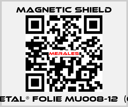 MuMETAL® Folie MU008-12  (0,6m) Magnetic Shield