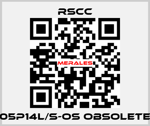 05P14l/S-OS obsolete RSCC