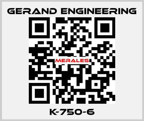 K-750-6 Gerand Engineering