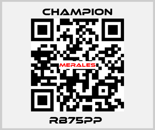 RB75PP  Champion