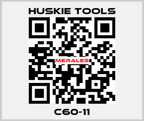 C60-11 Huskie Tools