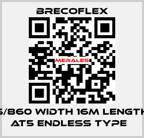 16AT5/860 Width 16m Length 860 AT5 Endless type　 Brecoflex