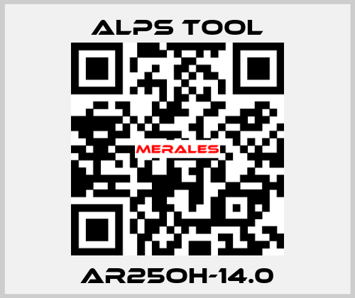 AR25OH-14.0 ALPS TOOL