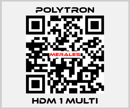 HDM 1 Multi Polytron