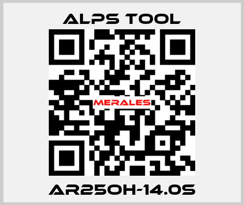 AR25OH-14.0S ALPS TOOL