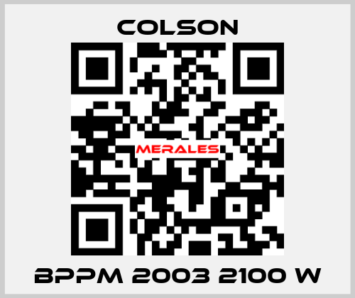 BPPM 2003 2100 W Colson