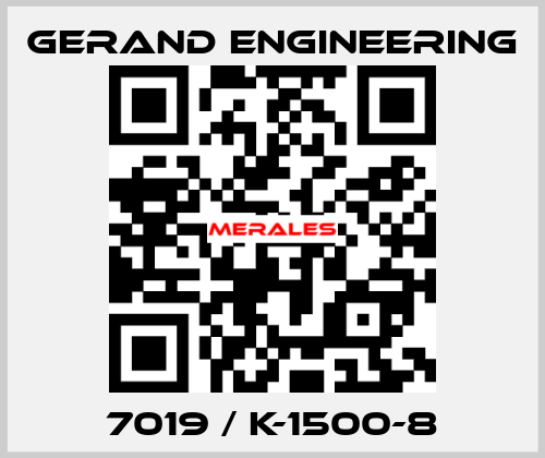 7019 / K-1500-8 Gerand Engineering