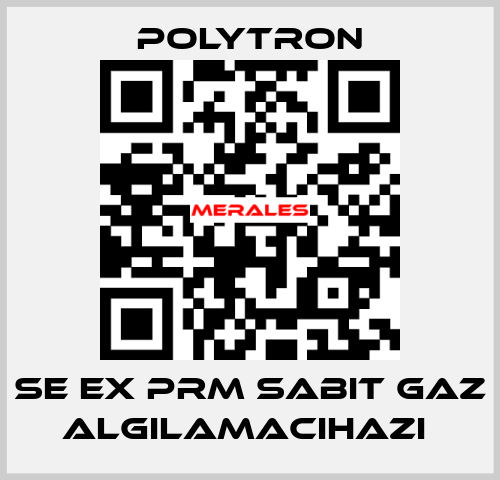 SE EX PRM SABIT GAZ ALGILAMACIHAZI  Polytron