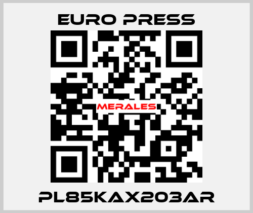 PL85KAX203AR Euro Press