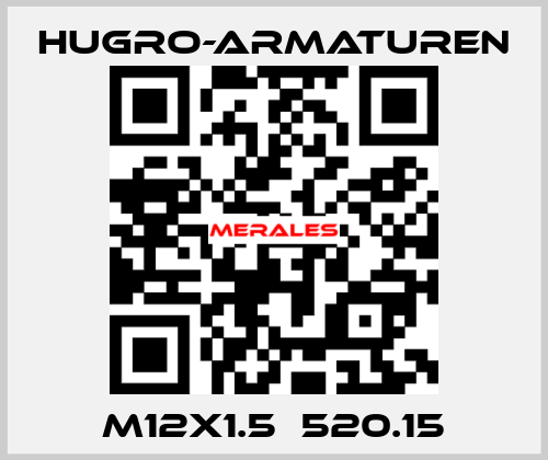 M12x1.5  520.15 Hugro-Armaturen