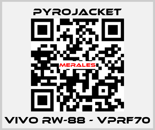 VIVO RW-88 - VPRF70 Pyrojacket