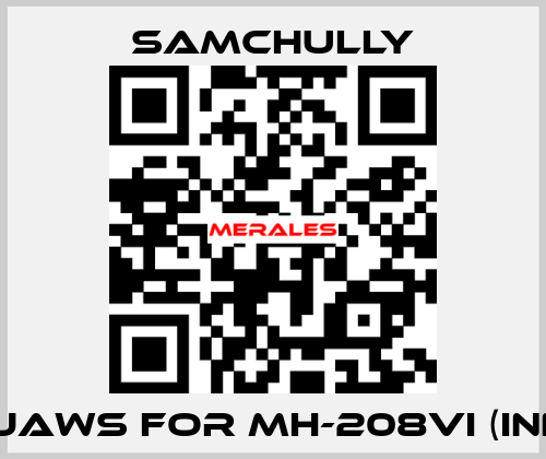 soft jaws for MH-208VI (inner D) Samchully