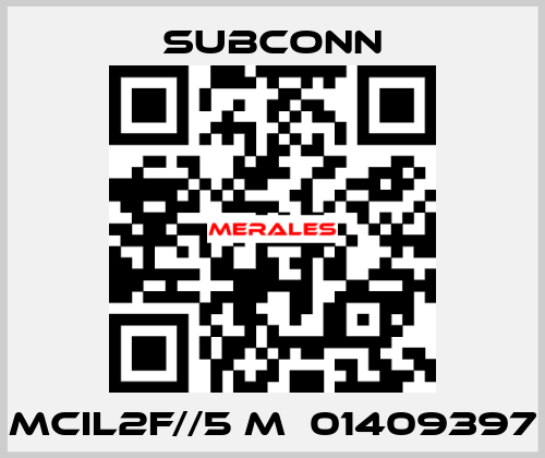 MCIL2F//5 m  01409397 SubConn