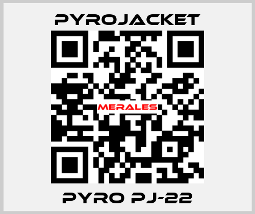 PYRO PJ-22 Pyrojacket