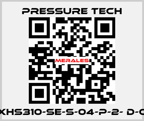 XHS310-SE-S-04-P-2- D-C Pressure Tech