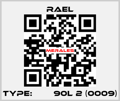 Type: МІА 90L 2 (0009) RAEL