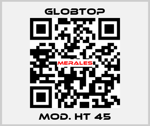 Mod. HT 45 Globtop