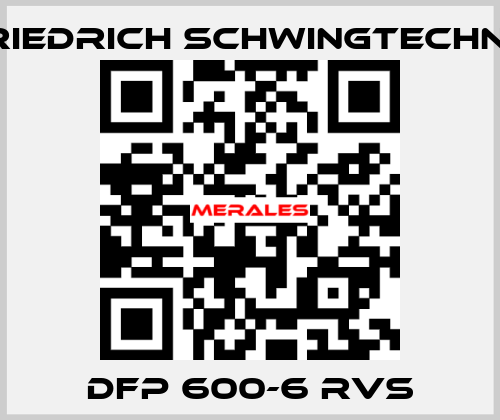 DFP 600-6 RVS Friedrich Schwingtechnik