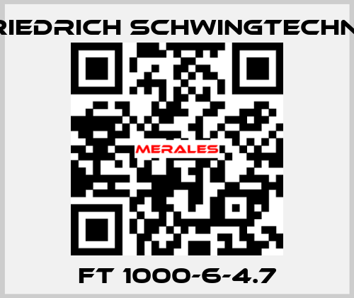 FT 1000-6-4.7 Friedrich Schwingtechnik